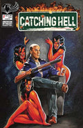 Catching Hell Feat Reggie Bannister #1 Cover B Paul Maitland Variant Previously Solicted Thru Diamond