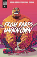 From Parts Unknown #4 (Of 5)