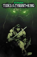 Conan The Barbarian Tides Of The Tyrant King #1 (Of 4) Cover G Roberto De La Torre Glow In The Dark Variant (Mature)
