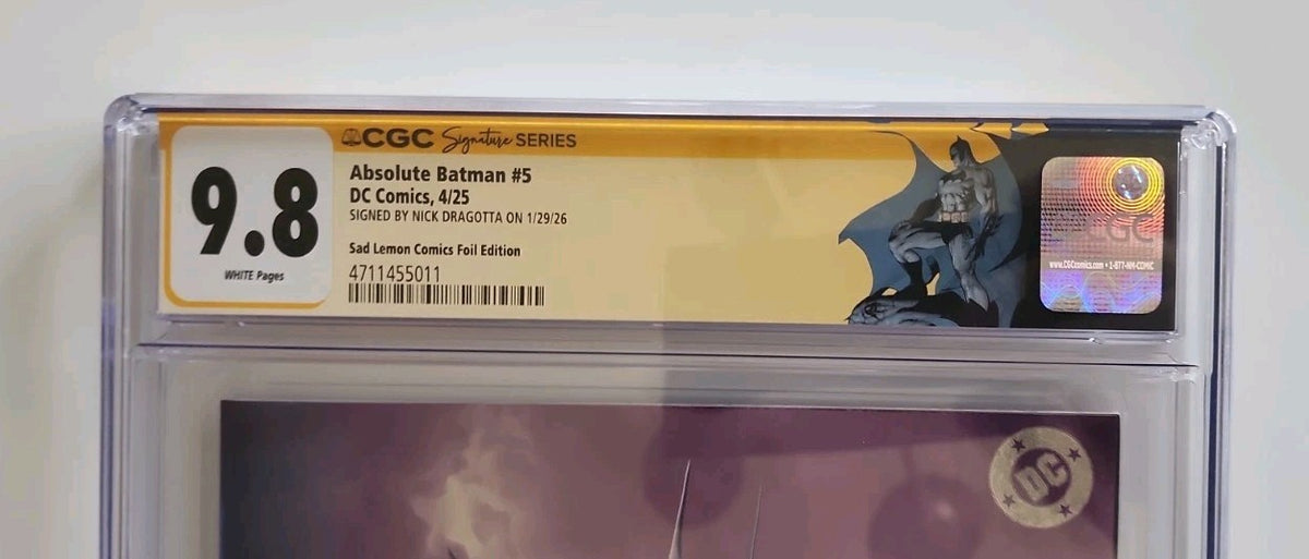 Absolute Batman #5  Mark Spears Foil Virgin  CGC 9.8 Signed By Nick Dragotta