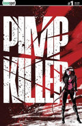 Pimp Killer #1 Cover A Phillip Ginn (Mature)