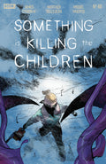 Something Is Killing The Children #46 A Main (Dressed, Dell'edera)