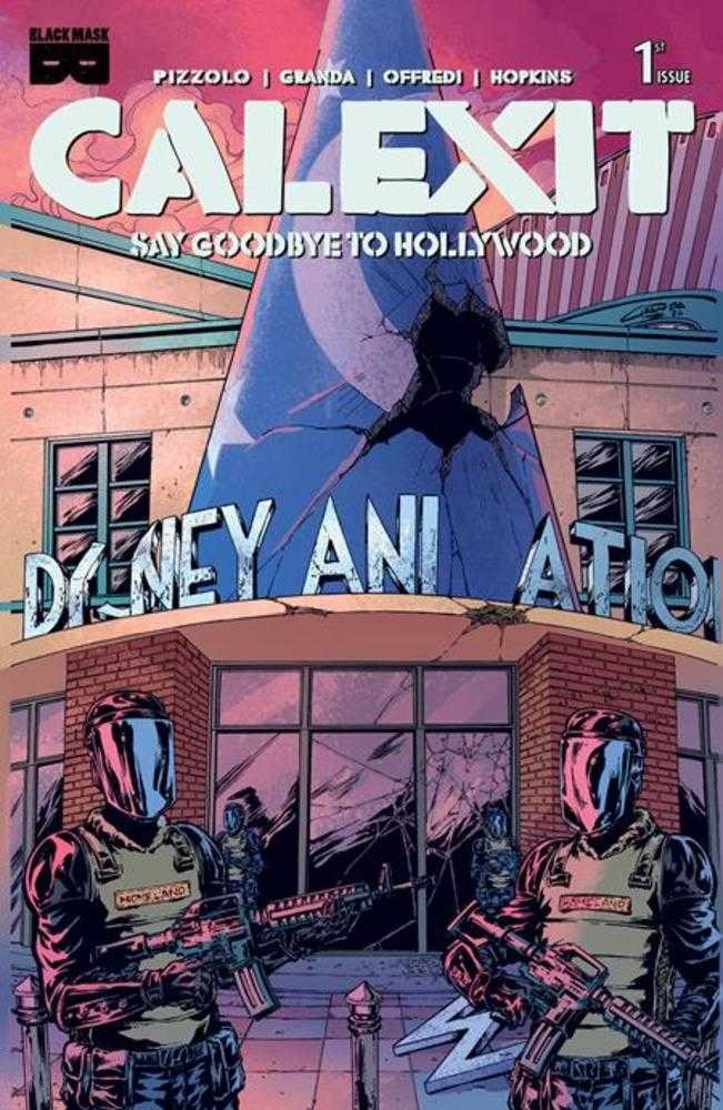 Calexit Say Goodbye To Hollywood #1 (Of 3) Cover B C Granda Glendale Variant