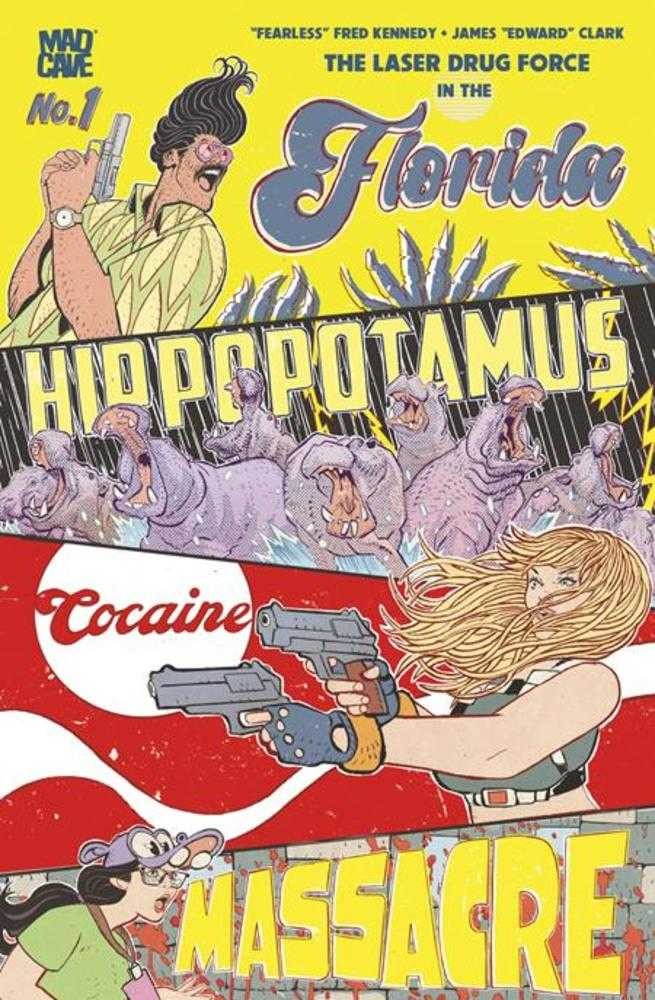 Florida Hippopotamus Cocaine Massacre #1 (Of 4) 3rd Print Cover B  Foil