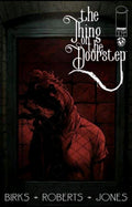 The Thing On The Doorstep #1 (Of 5) Cover A Willi Roberts (NM)