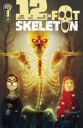 12 Foot Skeleton #1 Cover A Ben Templesmith