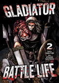 Gladiator Battle Life (Manga) Volume. 2